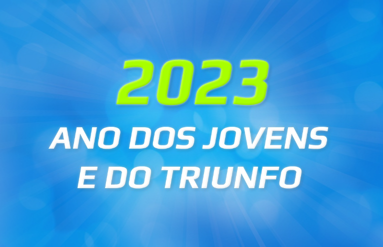 Tema de 2023 será “Ano dos Jovens e do Triunfo”