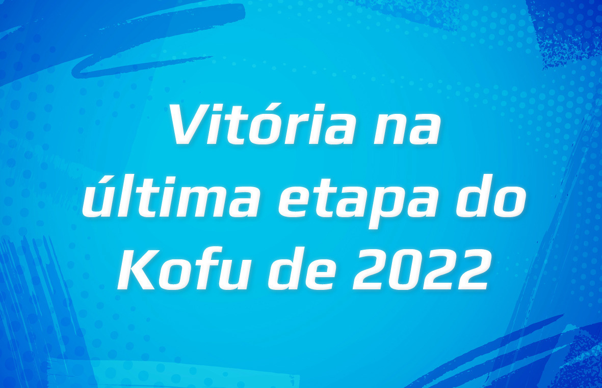 Vitória na última etapa do Kofu de 2022