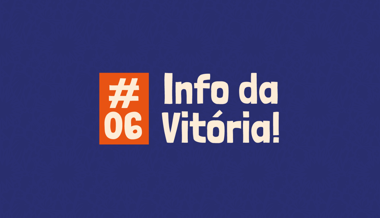 Info da Vitória #6