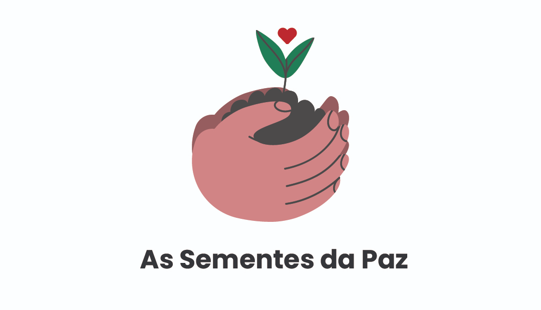 As Sementes da Paz