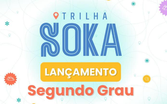 Segundo Grau da Trilha Soka