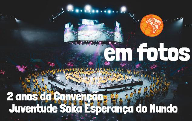 2 anos da Convenção Juventude Soka Esperança do Mundo