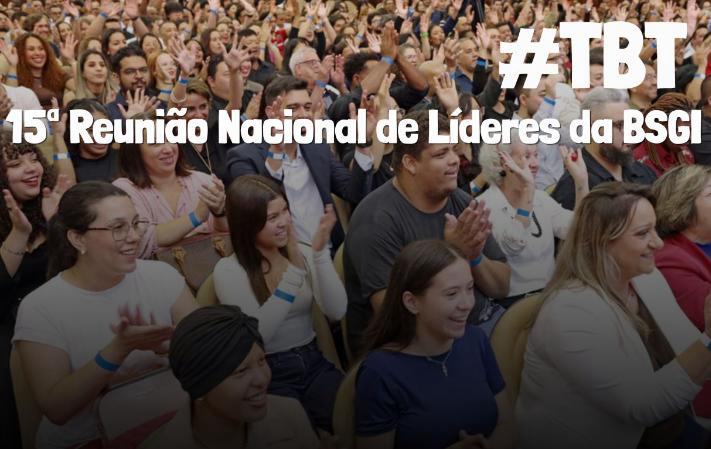 #TBT da 15ª Reunião Nacional de Líderes